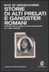 “Storie di alti prelati e gangster romani. I misteri della chiesa di Sant’Apollinare e il caso Orlandi”