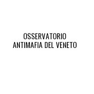 Osservatorio Antimafia del Veneto